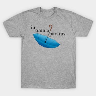 In Omnia Paratus The Life And Death Brigade T-Shirt